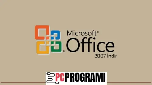 Office 2007 Full Türkçe indir For Windows 7/8/10